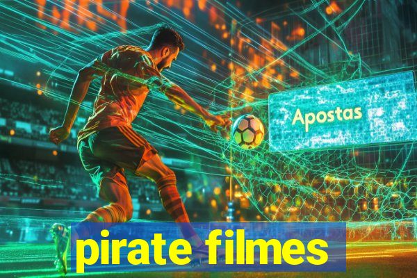 pirate filmes